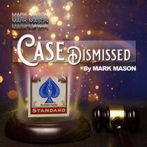 CASE DISMISSED BY MARK MASON
