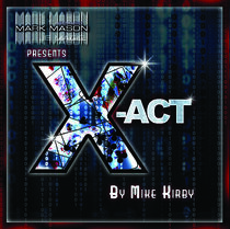 X ACT BY MIKE KIRBY