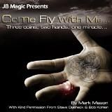 COME FLY WITH ME BY MARK MASON
