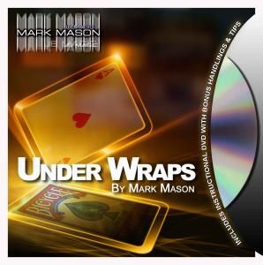 UNDER WRAPS BY MARK MASON